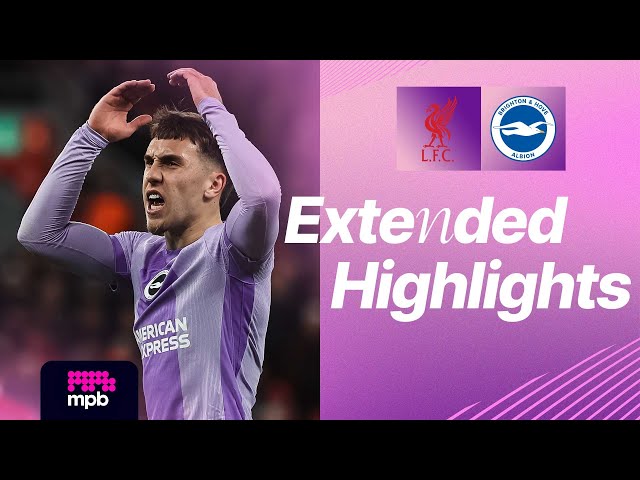 EXTENDED HIGHLIGHTS | Liverpool v Brighton | Premier League