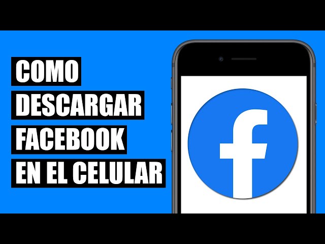 How to Download and Install Facebook on my Android Phone