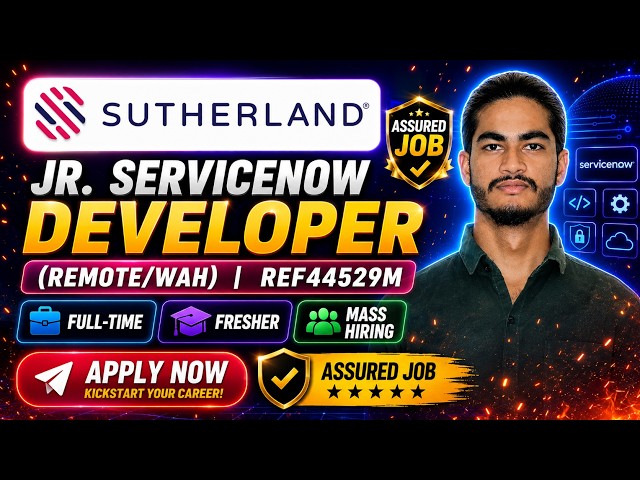 Sutherland Hiring Jr. ServiceNow Developer 2026 | Remote Work From Home | Freshers Eligible | Apply