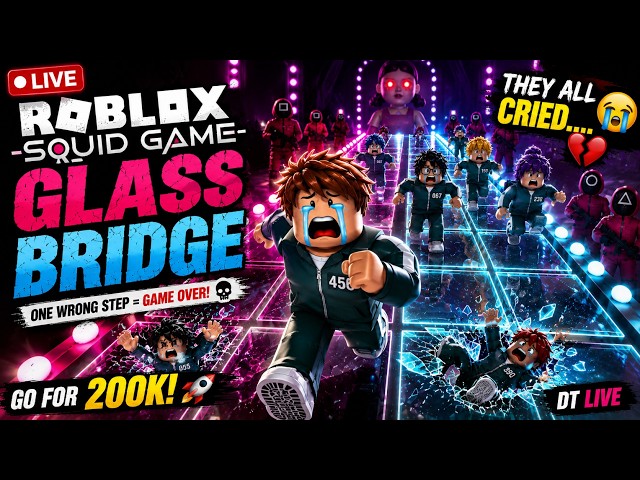 🔴 LIVE NOW | ROBLOX SQUID GAME GLASS BRIDGE 😭 THEY ALL CRIED... 💔 | GO FOR 200K 🚀
