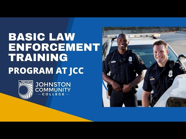 Basic Law Enforcement Training B L E T at Johnston Community College