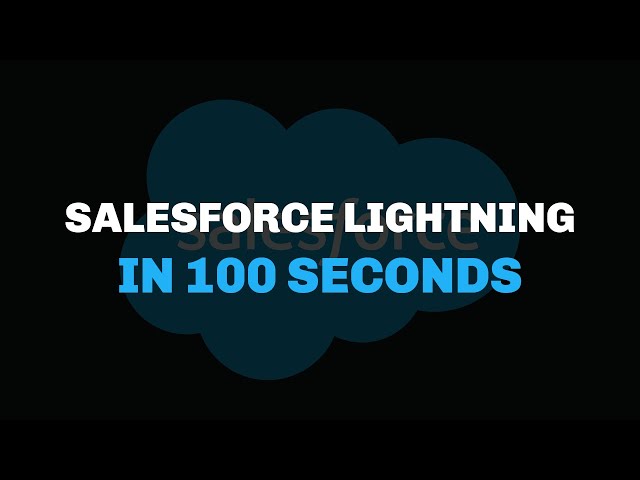 Salesforce Lightning in 100 Seconds