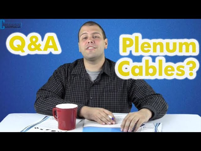 What is Plenum Cable?