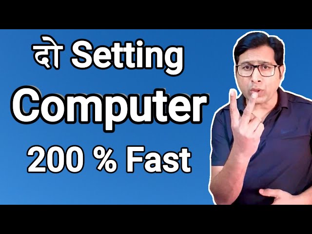 दो Setting Computer 200% fast ।। Setting to make Laptop and PC faster ।। #computer #settings
