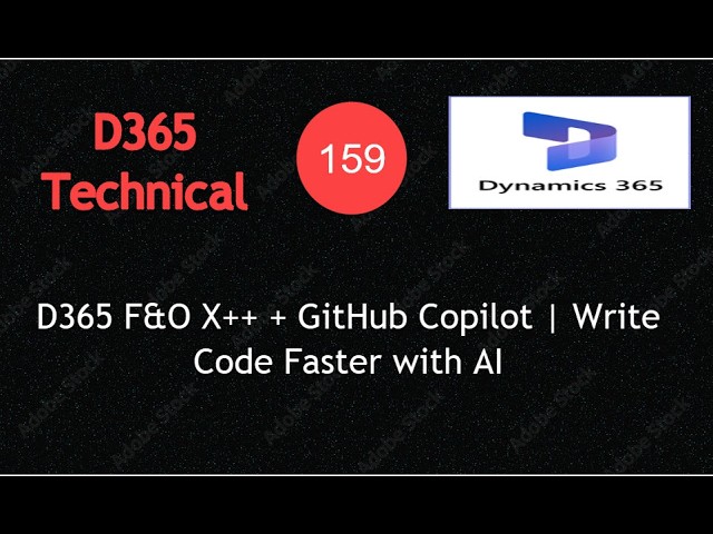 GitHub Copilot for D365 F&O X++ Developers | Complete Setup & Usage Guide