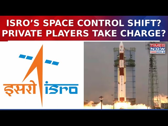 Isro’s ‘Command Loss’? Private Sector Enters Core Space Tech; Ex-Boss Raises Alaram | Decoding Now