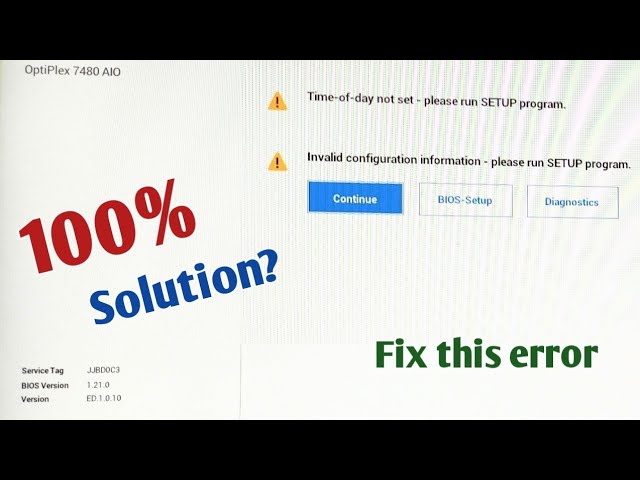 Invalid Configuration information Please run Setup Programme | Restart Computer laptop  Error