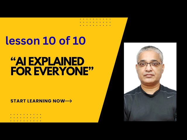 Future of AI Explained Simply| How to prepare for artificial intelligence|AI made easy lesson -10