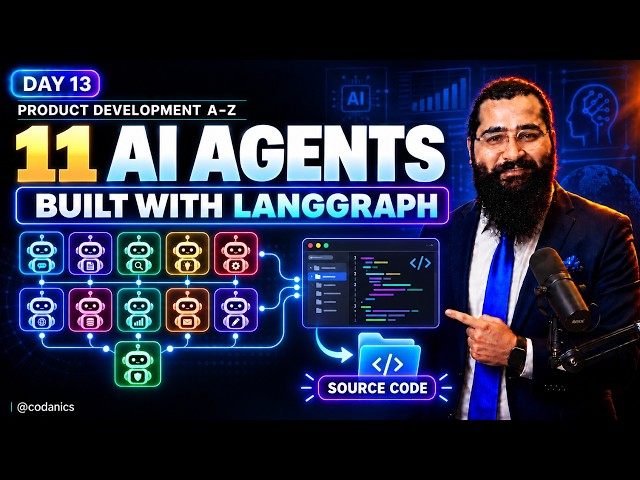 Day-13: Eleven AI Agents Built with LangGraph (Source Code) 🤖 | Product Development A-Z