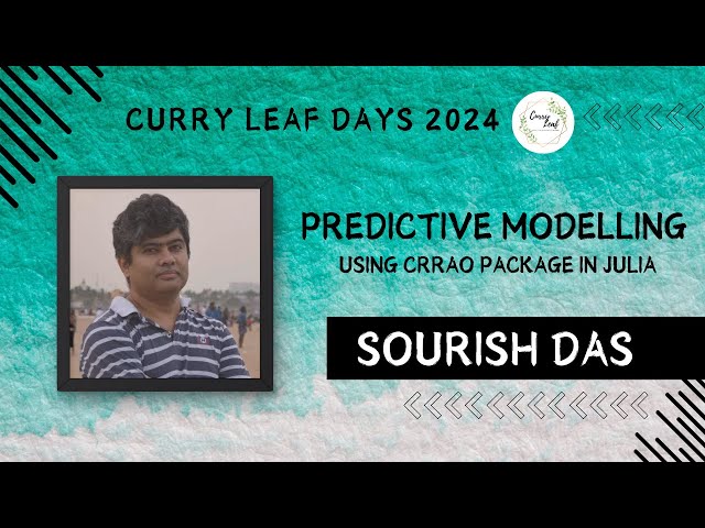 Predictive Modelling using CRRao package in Julia | Sourish Das | CMI | CLD 2024
