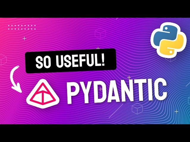 دروس Pydantic • حل أكبر مشكلة في Python