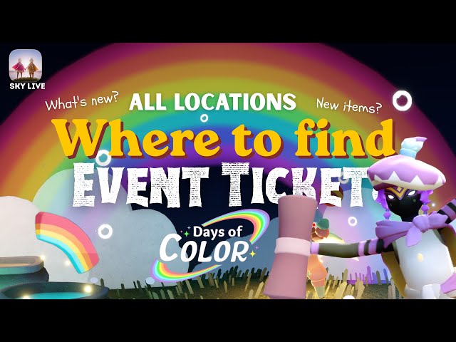 Days of Color Event Tickets Guide | All Ticket Locations + Hidden Bonus Tickets!