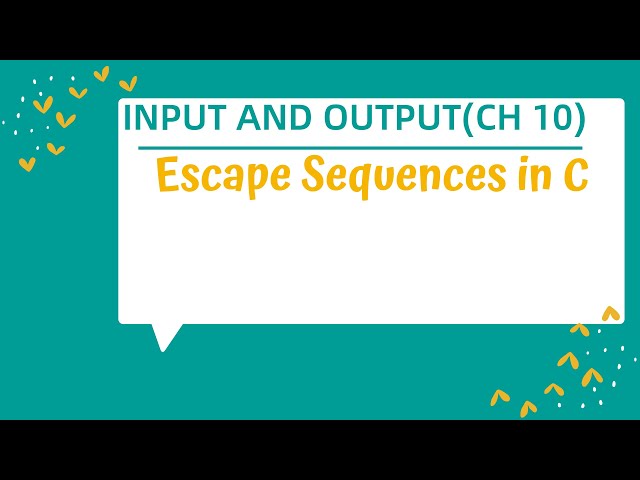 Escape Sequences In C |Ch # 10|Lec # 4| Computer Science | Class 12