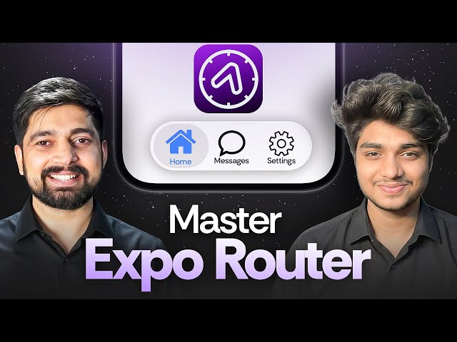 Mastering Expo Router