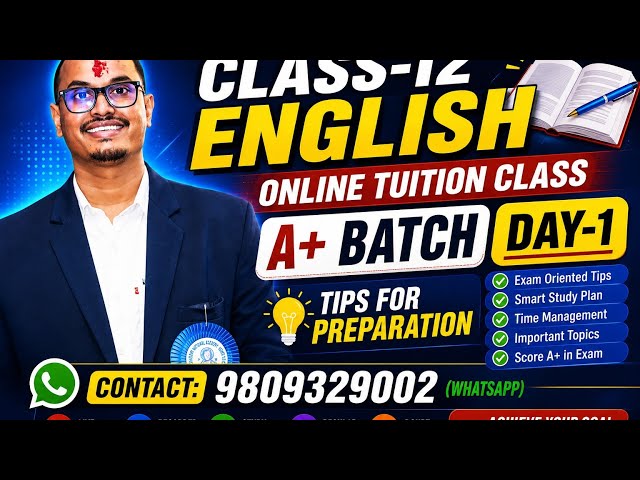 Class 12 English | Online Tuition Class | A+ Batch Day 1 | Best Tips for Preparation | NEB English