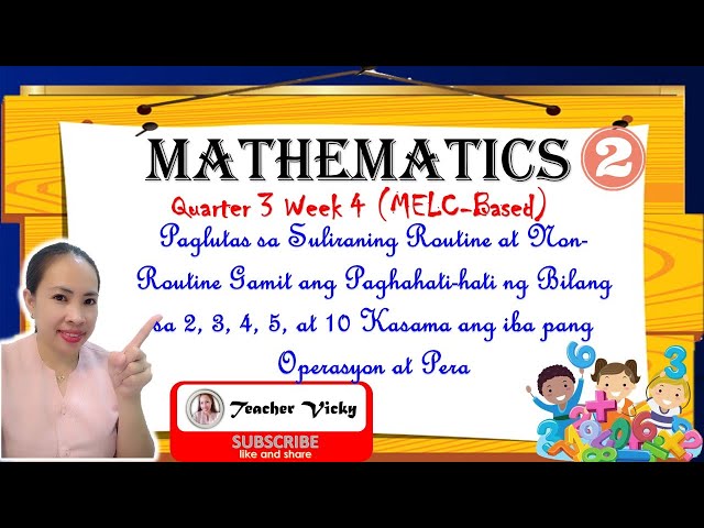 Math 2 | Problem Solving Involving Division | Paglutas sa Suliraning Routine at Non-Routine|DIVISION