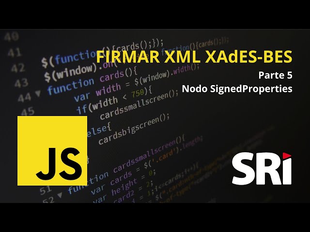 Firmar XML con Javascript XAdES-BES - Parte 5 - Nodo SignedProperties