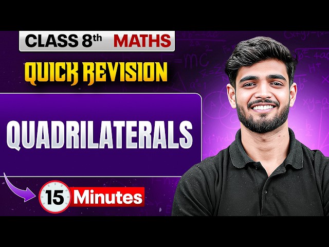 Quadrilaterals in One Shot | Class 8th Maths Chapter 4 | Rapid Revision