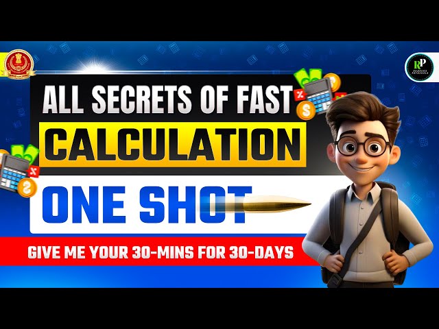 CALCULATION ONE SHOT | ALL SECRETS OF FAST CALCULATION | For SSC, Railway & All Govt. Exam