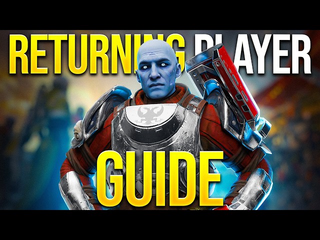 COMPLETE Returning Players Guide to Destiny 2!