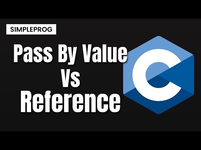 Pass by value vs pass by reference in C | How are they used? | C Concepts | simpleprog