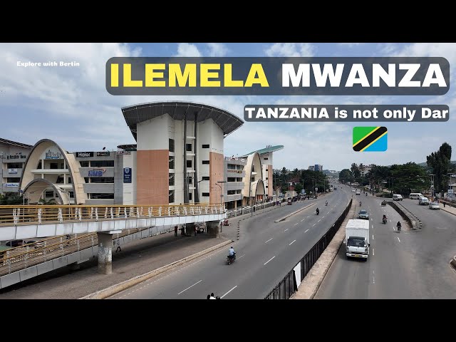 This is Ilemela Mwanza Tanzania, Things have Changed