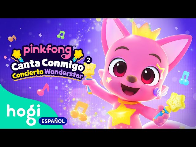 🎤Pinkfong Canta Conmigo 2: Concierto Wonderstar🌟 | Dibujo Animado para Niños | Hogi en español