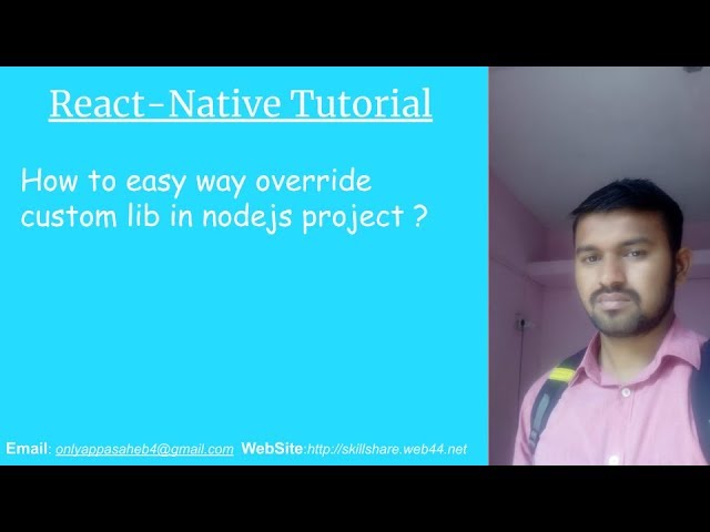 How to easy way override custom lib in nodejs project ?