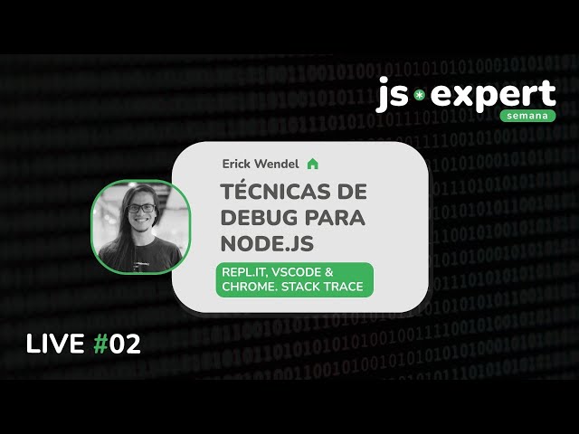 Live #2 - Debugging Techniques for Node.js - REPL.it, VSCode & Chrome - Pre-#JSExpertWeek