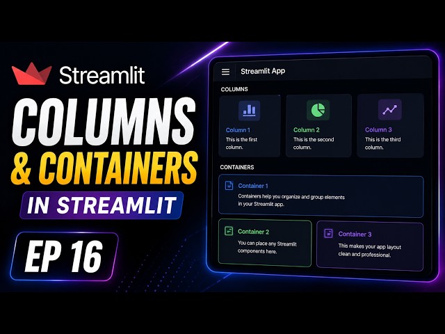 How to create Columns & Containers in Streamlit | Build Better Layouts with Python