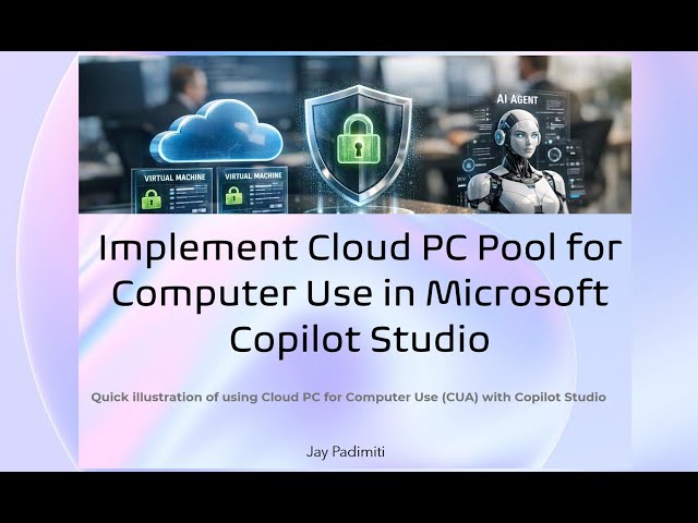 Cloud PC pool for Computer Use in Microsoft Copilot Studio