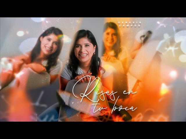 RISAS EN TU BOCA (lyric video) - Genesis Campos 