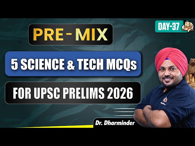 UPSC Science and Technology Prelims MCQs | 5 Most Expected Sci and Tech Questions for UPSC Prelims