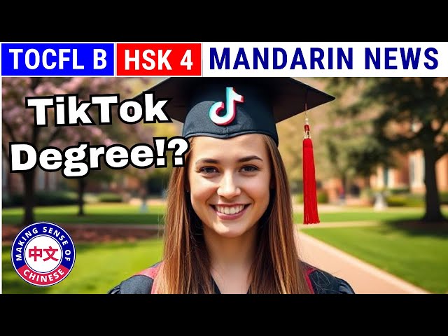Learn Chinese With News: A TikTok Influencer Degree? | 網紅學位