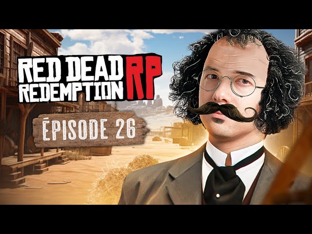 LES SHÉRIFS SONT À MA POURSUITE !! ► RED DEAD RP #26
