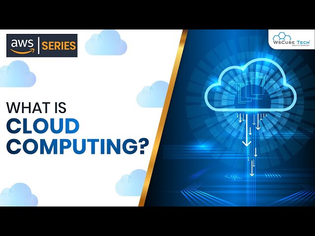 What is Cloud Computing? | AWS Series