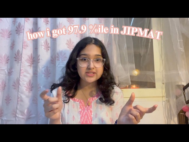 how i got 97.9 percentile in JIPMAT as a non math student