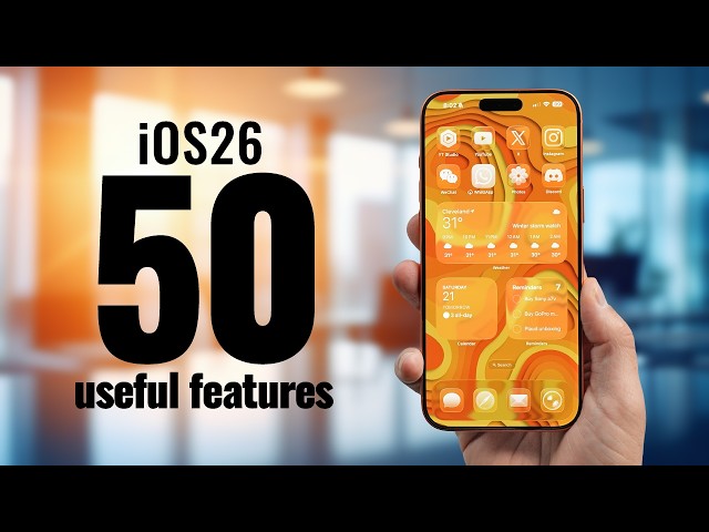 50 iOS 26 Useful Features YOU PROBABLY DON'T KNOW!!!
