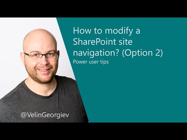 How to modify a SharePoint site navigation, Option 2
