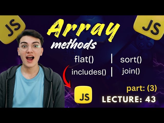 JavaScript Array Methods | flat(), sort(), includes() & join() #javascript