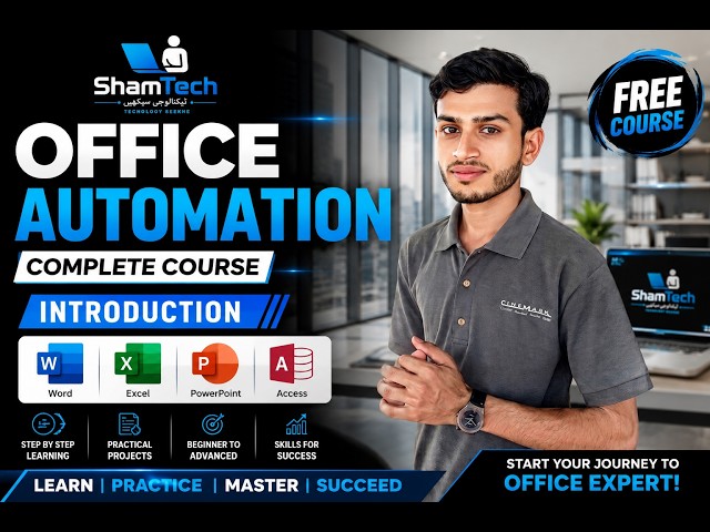 Office Automation Complete | Part 1 | Complete Introduction | Beginner to Advanced | Sham Tech