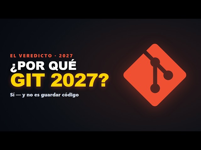 Why You Should Actually Learn Git in 2027: It’s Not Just About Saving Code