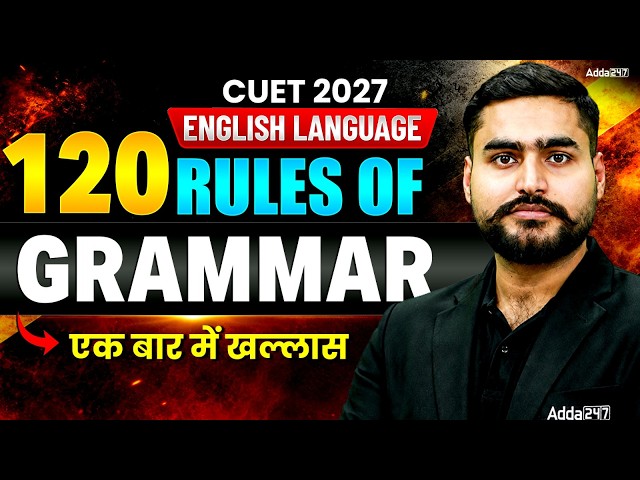 Complete CUET English Grammar in One Shot 2027 | All Rules, Concepts and Tricks