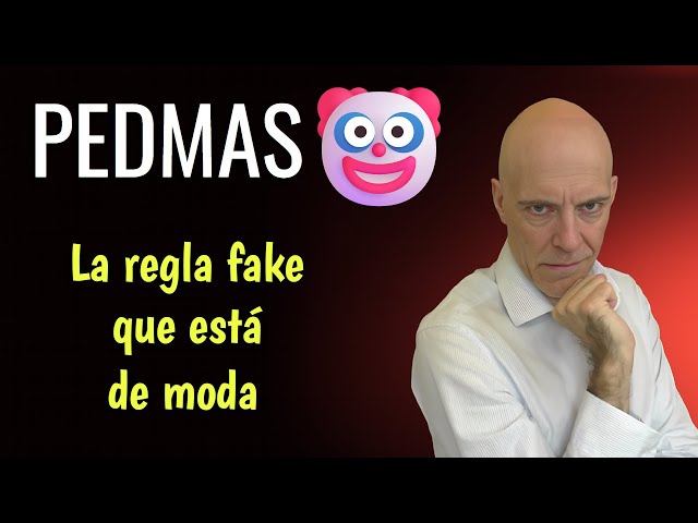 Te están engañando.No existe una jerarquía de operaciones PEDMAS🙉