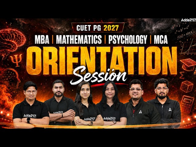 Ultimate 3.0 Batch Orientation | CUET PG 2027 MBA, MCA, Math & Psychology Preparation Strategy