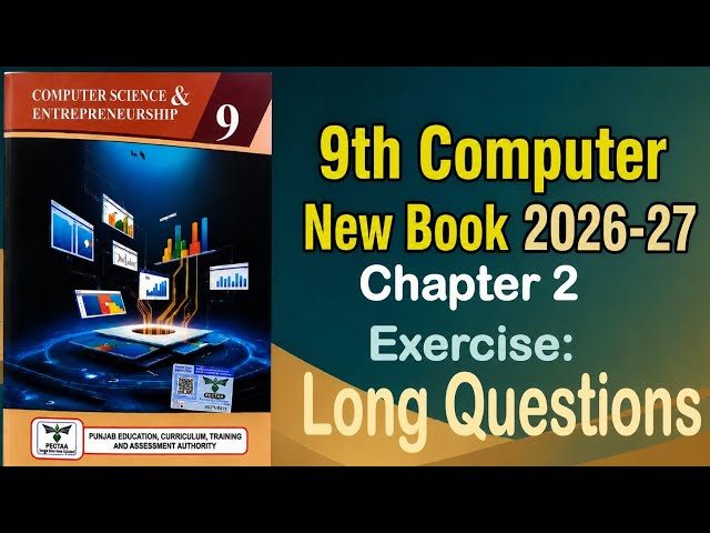 9Th Class Computer New Book 2026 || Chapter 2,Exercise Solution || Punjab Board 9th new computer