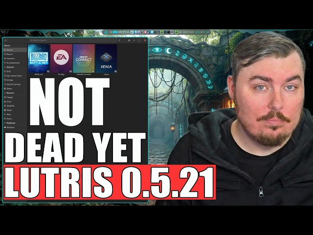 Lutris Is back From the Dead  0.5.21!