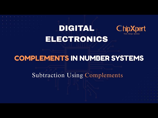 The Secret Trick Digital Circuits Use to Subtract Numbers! | Chipxpert #vlsitraining #bangalore