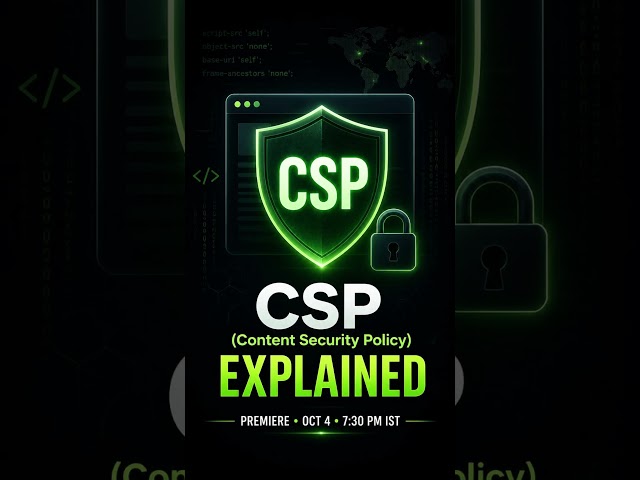CSP Explained: Why You Need It Now #websecurity #tech #tutorial
