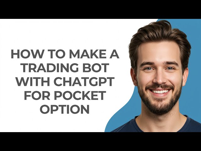 How to Make a Trading Bot with Chatgpt for Pocket Option - GUIDE!